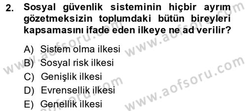 Hayat Sigortaları Ve Bireysel Emeklilik Sistemi Dersi 2014 - 2015 Yılı (Final) Dönem Sonu Sınav Soruları 2. Soru