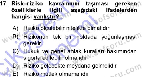 Hayat Sigortaları Ve Bireysel Emeklilik Sistemi Dersi 2015 - 2016 Yılı (Vize) Ara Sınav Soruları 17. Soru