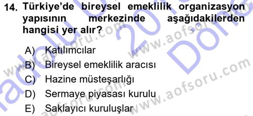 Hayat Sigortaları Ve Bireysel Emeklilik Sistemi Dersi 2015 - 2016 Yılı (Final) Dönem Sonu Sınav Soruları 14. Soru