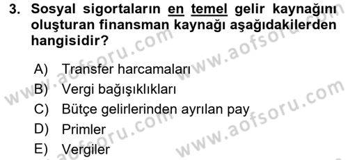 Hayat Sigortaları Ve Bireysel Emeklilik Sistemi Dersi 2016 - 2017 Yılı (Vize) Ara Sınav Soruları 3. Soru