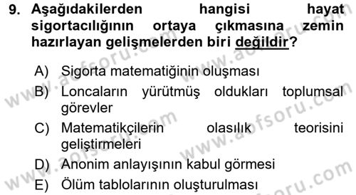 Hayat Sigortaları Ve Bireysel Emeklilik Sistemi Dersi 2016 - 2017 Yılı (Vize) Ara Sınav Soruları 9. Soru