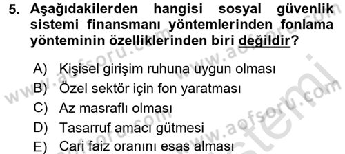 Hayat Sigortaları Ve Bireysel Emeklilik Sistemi Dersi 2017 - 2018 Yılı (Vize) Ara Sınav Soruları 5. Soru