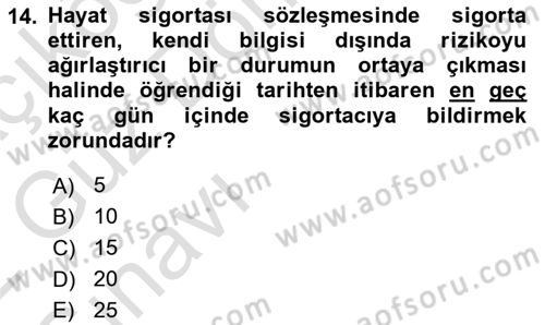 Hayat Sigortaları Ve Bireysel Emeklilik Sistemi Dersi 2021 - 2022 Yılı (Vize) Ara Sınav Soruları 14. Soru