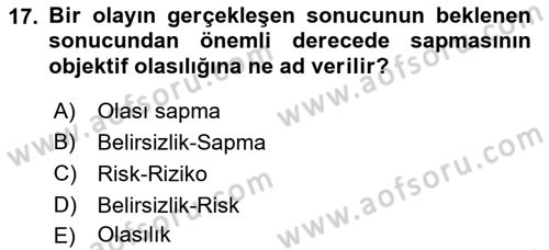 Hayat Sigortaları Ve Bireysel Emeklilik Sistemi Dersi 2021 - 2022 Yılı (Vize) Ara Sınav Soruları 17. Soru