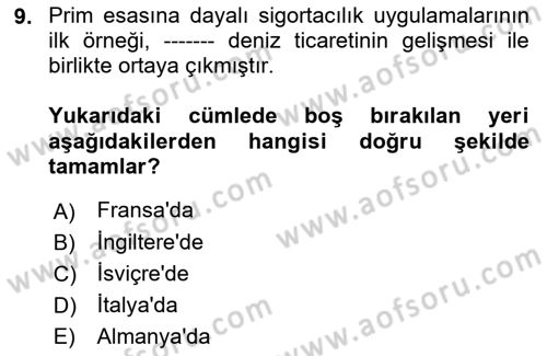 Hayat Sigortaları Ve Bireysel Emeklilik Sistemi Dersi 2021 - 2022 Yılı (Vize) Ara Sınav Soruları 9. Soru