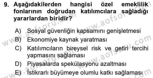 Hayat Sigortaları Ve Bireysel Emeklilik Sistemi Dersi 2021 - 2022 Yılı (Final) Dönem Sonu Sınav Soruları 9. Soru