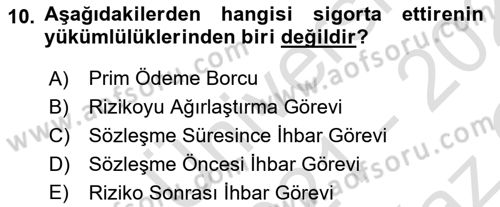 Hayat Sigortaları Ve Bireysel Emeklilik Sistemi Dersi 2021 - 2022 Yılı Yaz Okulu Sınav Soruları 10. Soru