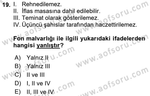 Hayat Sigortaları Ve Bireysel Emeklilik Sistemi Dersi 2021 - 2022 Yılı Yaz Okulu Sınav Soruları 19. Soru