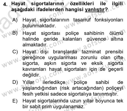 Hayat Sigortaları Ve Bireysel Emeklilik Sistemi Dersi 2021 - 2022 Yılı Yaz Okulu Sınav Soruları 4. Soru