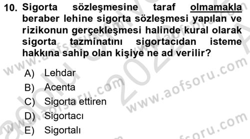Hayat Sigortaları Ve Bireysel Emeklilik Sistemi Dersi 2022 - 2023 Yılı (Vize) Ara Sınav Soruları 10. Soru