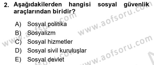 Hayat Sigortaları Ve Bireysel Emeklilik Sistemi Dersi 2022 - 2023 Yılı (Vize) Ara Sınav Soruları 2. Soru