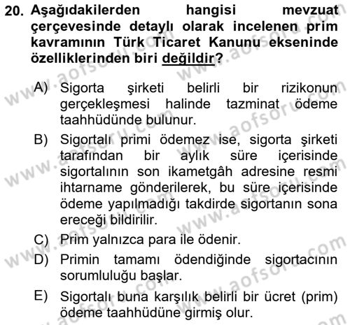 Hayat Sigortaları Ve Bireysel Emeklilik Sistemi Dersi 2022 - 2023 Yılı (Vize) Ara Sınav Soruları 20. Soru