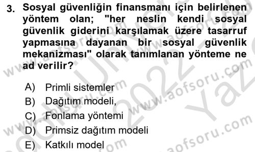 Hayat Sigortaları Ve Bireysel Emeklilik Sistemi Dersi 2022 - 2023 Yılı Yaz Okulu Sınav Soruları 3. Soru