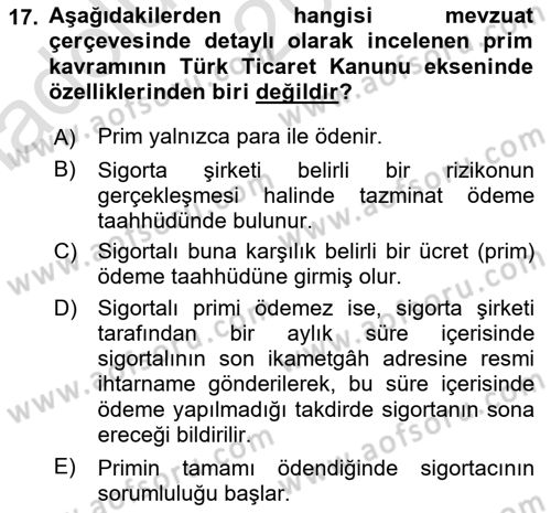 Hayat Sigortaları Ve Bireysel Emeklilik Sistemi Dersi 2023 - 2024 Yılı (Vize) Ara Sınav Soruları 17. Soru