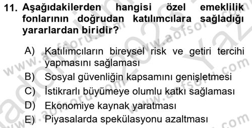 Hayat Sigortaları Ve Bireysel Emeklilik Sistemi Dersi 2023 - 2024 Yılı Yaz Okulu Sınav Soruları 11. Soru