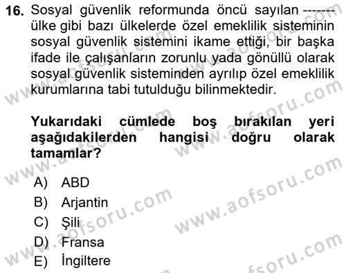 Hayat Sigortaları Ve Bireysel Emeklilik Sistemi Dersi 2023 - 2024 Yılı Yaz Okulu Sınav Soruları 16. Soru