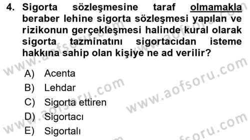 Hayat Sigortaları Ve Bireysel Emeklilik Sistemi Dersi 2023 - 2024 Yılı Yaz Okulu Sınav Soruları 4. Soru