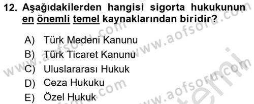 Hayat Sigortaları Ve Bireysel Emeklilik Sistemi Dersi 2024 - 2025 Yılı (Vize) Ara Sınav Soruları 12. Soru