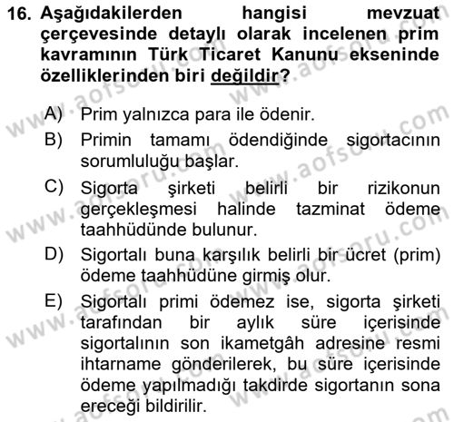 Hayat Sigortaları Ve Bireysel Emeklilik Sistemi Dersi 2024 - 2025 Yılı (Vize) Ara Sınav Soruları 16. Soru