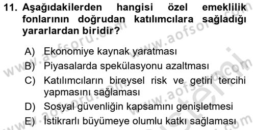 Hayat Sigortaları Ve Bireysel Emeklilik Sistemi Dersi 2024 - 2025 Yılı (Final) Dönem Sonu Sınav Soruları 11. Soru
