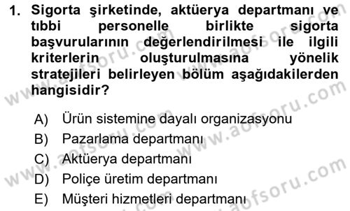 Hayat Sigortaları Ve Bireysel Emeklilik Sistemi Dersi 2024 - 2025 Yılı Yaz Okulu Sınav Soruları 1. Soru