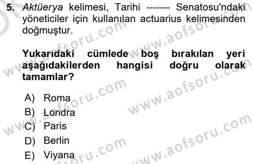 Hayat Sigortaları Ve Bireysel Emeklilik Sistemi Dersi 2024 - 2025 Yılı Yaz Okulu Sınav Soruları 5. Soru