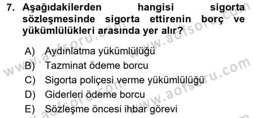 Hayat Sigortaları Ve Bireysel Emeklilik Sistemi Dersi 2024 - 2025 Yılı Yaz Okulu Sınav Soruları 7. Soru