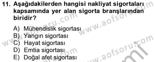Hayat Dışı Sigortalar Dersi 2012 - 2013 Yılı (Vize) Ara Sınav Soruları 11. Soru