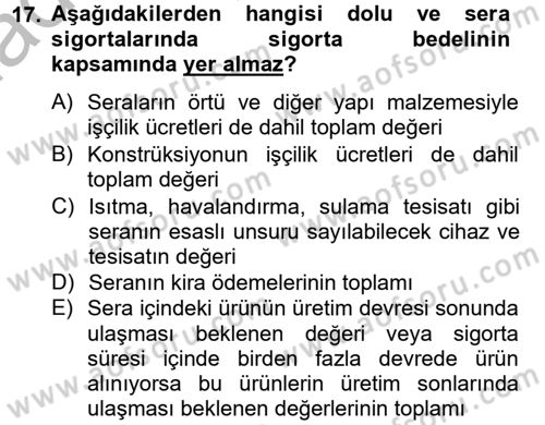 Hayat Dışı Sigortalar Dersi 2012 - 2013 Yılı (Vize) Ara Sınav Soruları 17. Soru