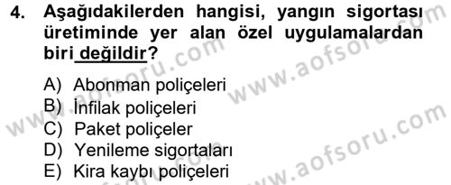 Hayat Dışı Sigortalar Dersi 2012 - 2013 Yılı (Vize) Ara Sınav Soruları 4. Soru