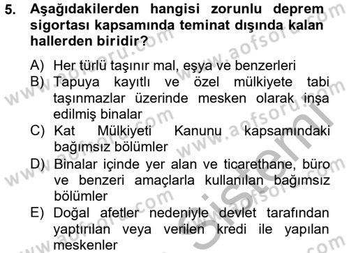 Hayat Dışı Sigortalar Dersi 2012 - 2013 Yılı (Vize) Ara Sınav Soruları 5. Soru
