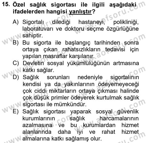 Hayat Dışı Sigortalar Dersi 2012 - 2013 Yılı (Final) Dönem Sonu Sınav Soruları 15. Soru