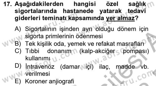 Hayat Dışı Sigortalar Dersi 2012 - 2013 Yılı (Final) Dönem Sonu Sınav Soruları 17. Soru