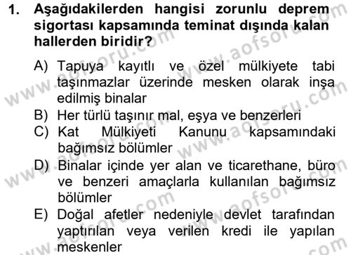 Hayat Dışı Sigortalar Dersi 2013 - 2014 Yılı Tek Ders Sınav Soruları 1. Soru