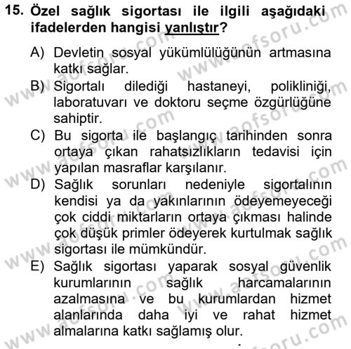 Hayat Dışı Sigortalar Dersi 2013 - 2014 Yılı Tek Ders Sınav Soruları 15. Soru