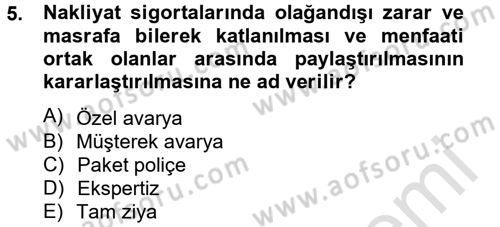 Hayat Dışı Sigortalar Dersi 2013 - 2014 Yılı Tek Ders Sınav Soruları 5. Soru