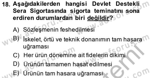 Hayat Dışı Sigortalar Dersi 2014 - 2015 Yılı (Vize) Ara Sınav Soruları 18. Soru