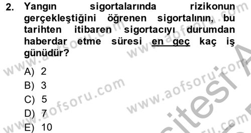Hayat Dışı Sigortalar Dersi 2014 - 2015 Yılı (Vize) Ara Sınav Soruları 2. Soru