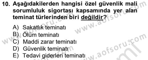 Hayat Dışı Sigortalar Dersi 2014 - 2015 Yılı Tek Ders Sınav Soruları 10. Soru