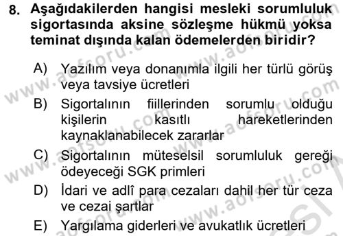 Hayat Dışı Sigortalar Dersi 2015 - 2016 Yılı (Final) Dönem Sonu Sınav Soruları 8. Soru