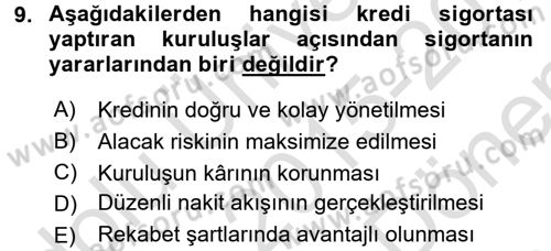 Hayat Dışı Sigortalar Dersi 2015 - 2016 Yılı (Final) Dönem Sonu Sınav Soruları 9. Soru