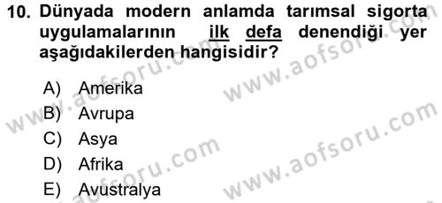 Hayat Dışı Sigortalar Dersi 2015 - 2016 Yılı Tek Ders Sınav Soruları 10. Soru