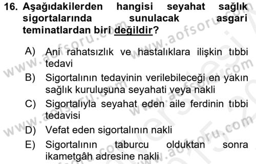 Hayat Dışı Sigortalar Dersi 2015 - 2016 Yılı Tek Ders Sınav Soruları 16. Soru