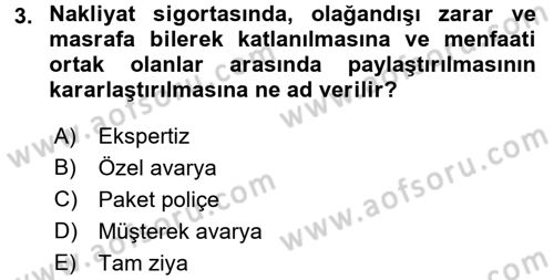 Hayat Dışı Sigortalar Dersi 2015 - 2016 Yılı Tek Ders Sınav Soruları 3. Soru