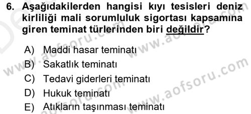 Hayat Dışı Sigortalar Dersi 2015 - 2016 Yılı Tek Ders Sınav Soruları 6. Soru