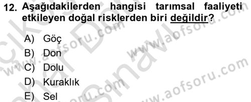 Hayat Dışı Sigortalar Dersi 2016 - 2017 Yılı (Final) Dönem Sonu Sınav Soruları 12. Soru