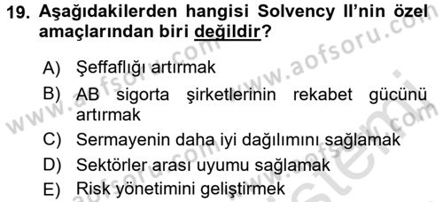 Hayat Dışı Sigortalar Dersi 2016 - 2017 Yılı (Final) Dönem Sonu Sınav Soruları 19. Soru