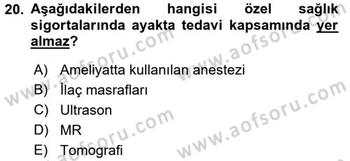 Hayat Dışı Sigortalar Dersi 2016 - 2017 Yılı (Final) Dönem Sonu Sınav Soruları 20. Soru