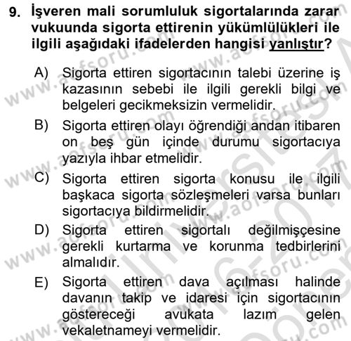 Hayat Dışı Sigortalar Dersi 2016 - 2017 Yılı (Final) Dönem Sonu Sınav Soruları 9. Soru