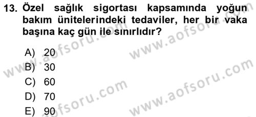 Hayat Dışı Sigortalar Dersi 2017 - 2018 Yılı 3 Ders Sınav Soruları 13. Soru